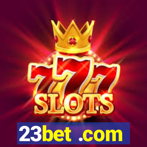 23bet .com